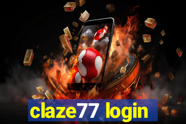 claze77 login